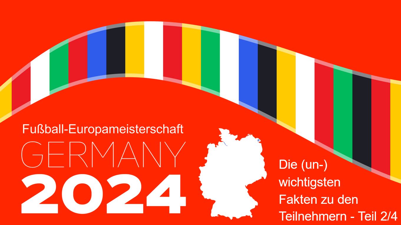 Präsentation - (Un)wichtige EM Fakten (Teil 2)